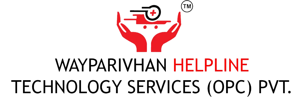 Wayparivhan Helpline Technology Services (Opc) Private Limited