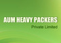 Aum Heavy Packers Private Limited