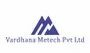 Vardhana Metech Private Limited