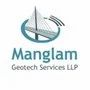 Manglam Geotech Services Llp