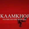 Kaamkhoj Data Creators Private Limited