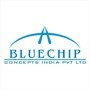 Bluechip Concepts India Private Limited