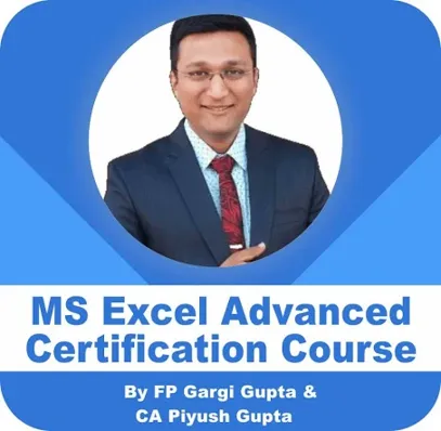 Excel Advanced Certification Course by FP Gargi Gupta and CA Piyush Gupta | Smart Learning Destination