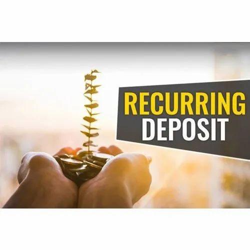 Recurring Deposits Services Reccuring Deposit Service, in Pan India, Finance