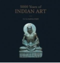 5000 Years Of Indian Art Books
