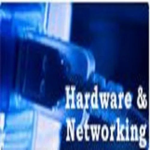 Hardware And Networking Service