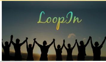 LoopIn Customized Software Solution