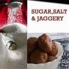 Sugar Salt & Jaggery