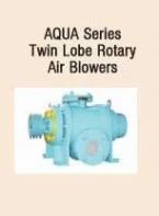 Aqua Series Twin Lobe Rotary Air Blowers
